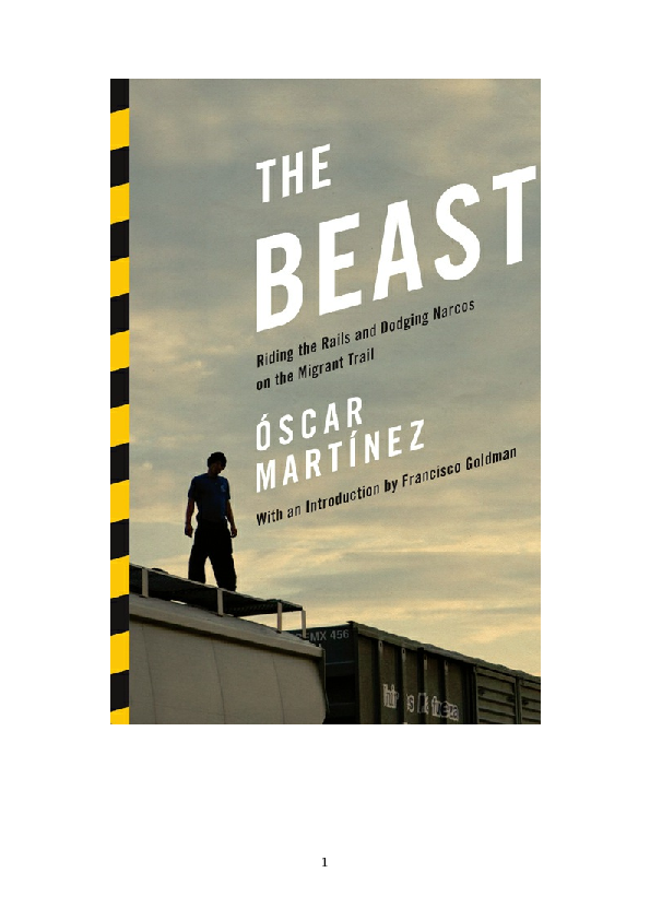 (PDF) The Beast:Riding the Rails and Dodging Narcos on the Migrant Trail