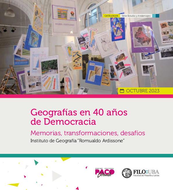 Benedetti, A., Porcaro, T. y Salizzi, E. (2023). Desafíos para repensar las fronteras en democracia. En: Salamanca Villamizar, C. et al., (coord) Geografías en 40 años de Democracia Memorias, transformaciones, desafíos (pp. 54-56). CABA: Editorial de la Facultad de Filosofía y Letras, UBA.