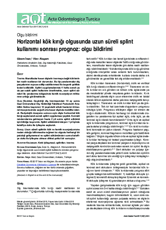 Hori̇zontal Kök Kiriğinda Sürpri̇z İyi̇leşme: Olgu Raporu
