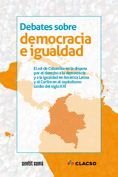 (PDF) Debates sobre democracia e igualdad El rol de Colombia en la ...