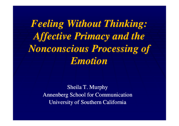 (PDF) Feeling without thinking: Affective primacy and the nonconscious ...