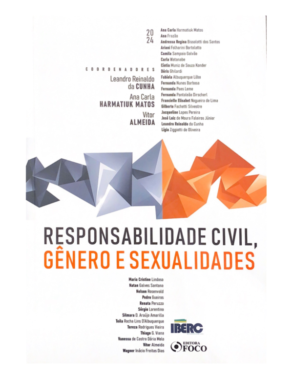 Deveres e responsabilidade civil dos agentes de tratamento de dados. Uma perspectiva de gênero sobre as limitações do consentimento.