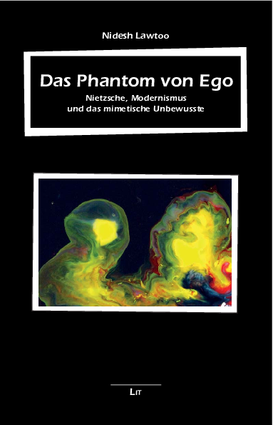 Phantom von Ego: Nietzsche, Modernismus ...