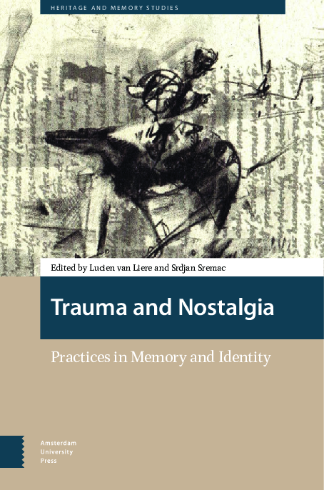 (PDF) Trauma and Nostalgia Practices in Memory and Identity