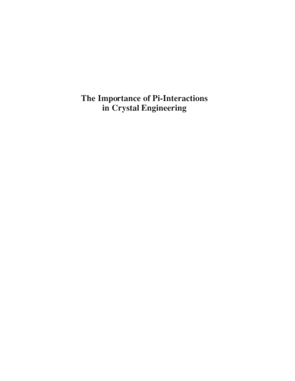 PDF) The Importance of Pi-Interactions in Crystal Engineering