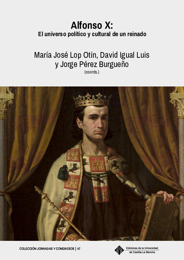 PDF Alfonso X el universo político y cultural de un reinado 