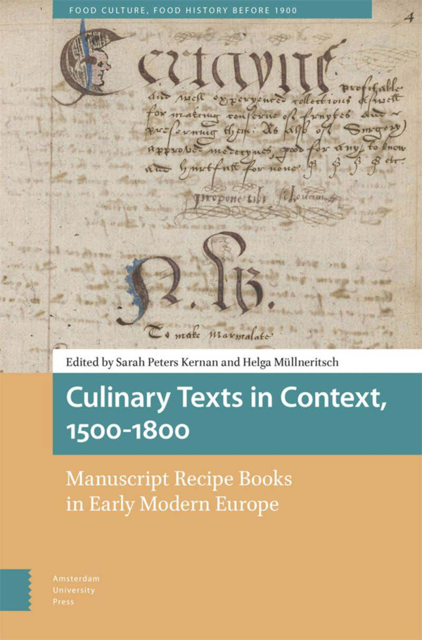 (PDF) Culinary Texts in Context, 1500–1800. Manuscript Recipe Books in ...