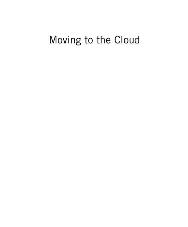 (PDF) Moving to the cloud: developing apps in the new world of cloud ...