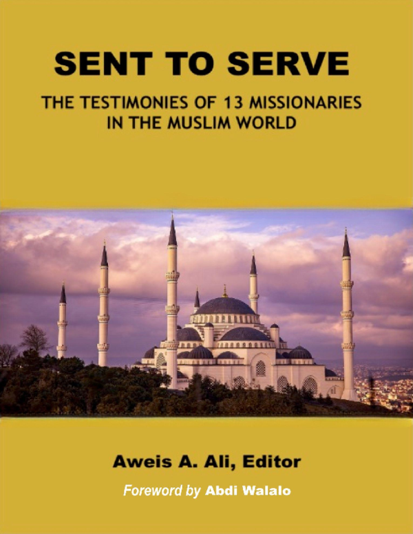 (PDF) SENT TO SERVE: The Testimonies of 13 Missionaries in The Muslim World
