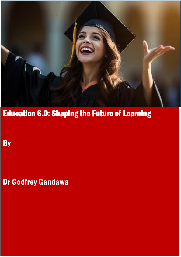(PDF) Education 6.0: Shaping the Future of Learning