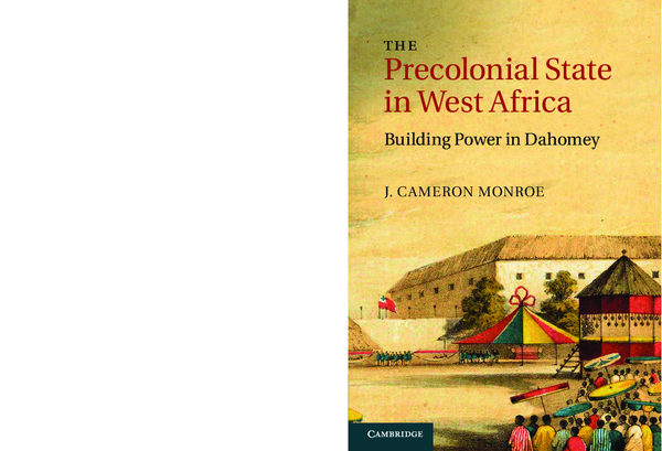 (PDF) The Precolonial State in West Africa: Building Power in Dahomey
