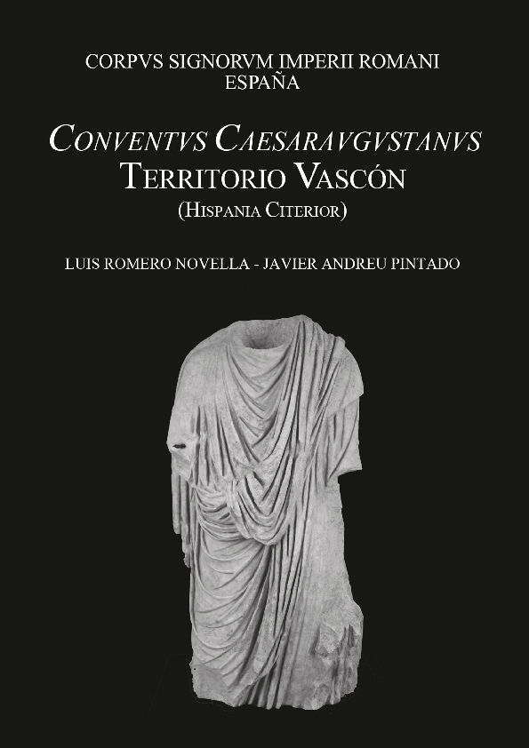 PDF) Corpus Signorum Imperii Romani. Corpus de Esculturas del Imperio Romano. España. Volumen I. Fascículo 9. Conuentus Caesaraugustanus - Territorio vascón (Hispania Citerior)