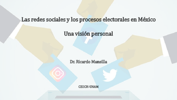 (PDF) Las redes sociales y los procesos electorales en México