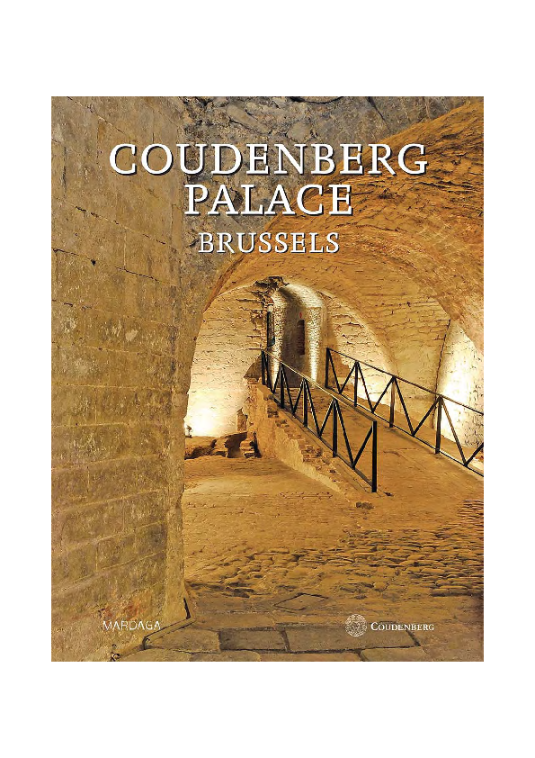 (PDF) Coudenberg Palace Brussels. 4. The archaeological Remains of the ...