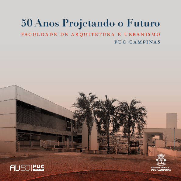 (PDF) 50 anos projetando o futuro: Faculdade de Arquitetura e Urbanismo ...