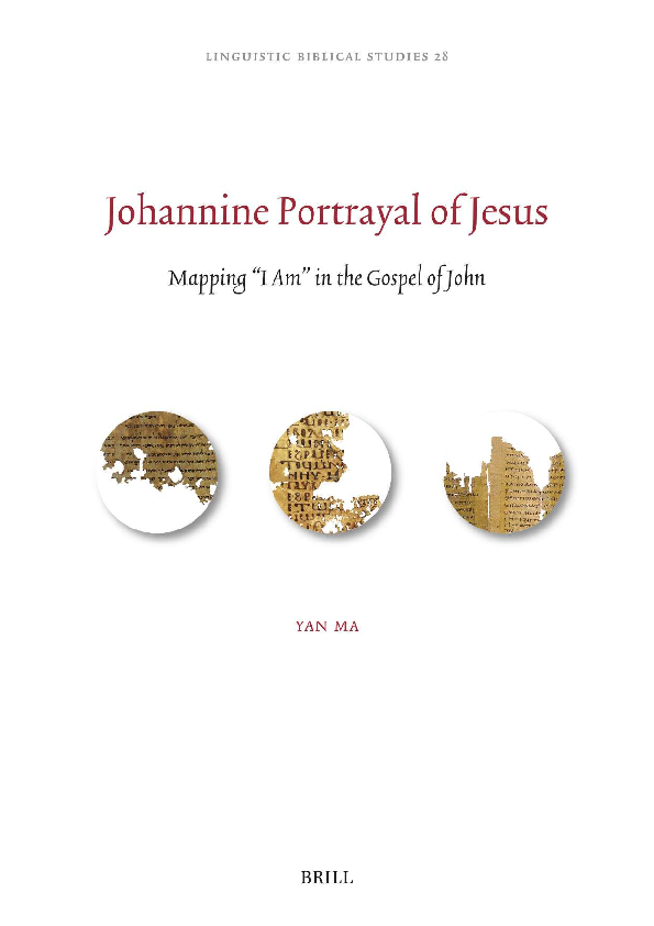 (PDF) Johannine Portrayal of Jesus: Mapping “I Am” in the Gospel of John