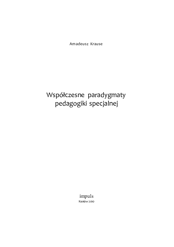 (PDF) Amadeusz Krause Wspołczesne paradygmaty pedagogiki specjalnej