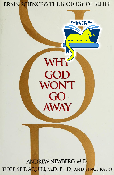 (PDF) Why God Wont Go Away Brain Science and the Biology of Belief