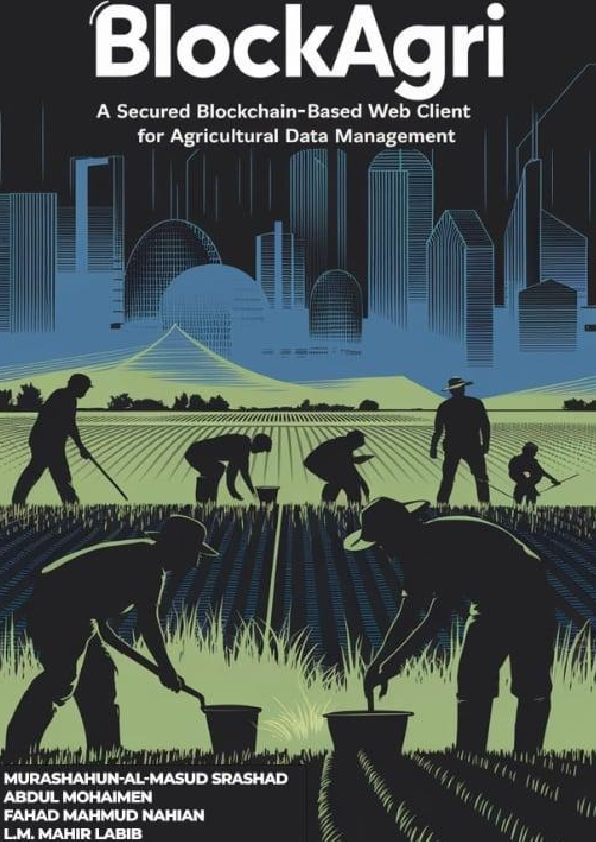 (PDF) BlockAgri A Secured Blockchain Based Web Client for Agricultural ...
