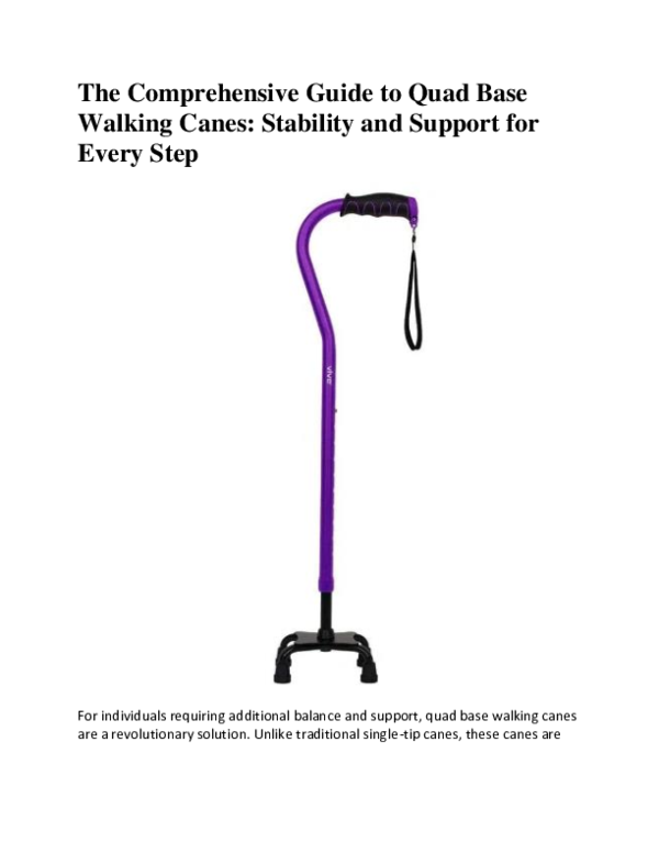 (PDF) The Comprehensive Guide to Quad Base Walking Canes: Stability and ...
