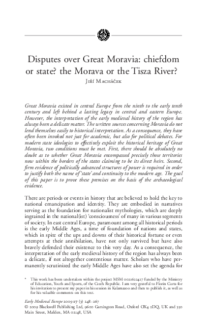 Disputes over Great Moravia: chiefdom or state? the Morava or the Tisza River?