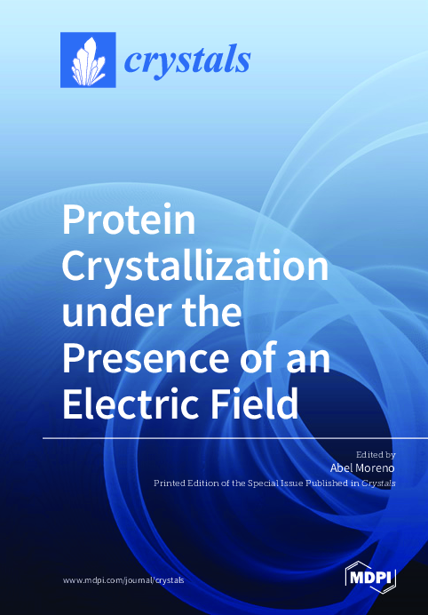 (PDF) Protein Crystallization under the Presence of an Electric Field