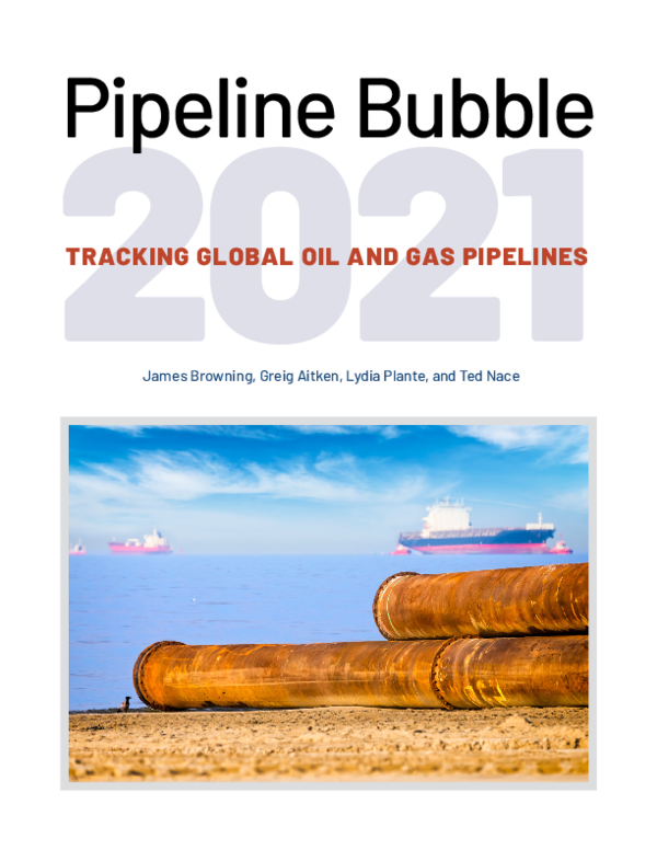 (PDF) Pipeline Bubble 2021: Tracking Global Oil and Gas Pipelines