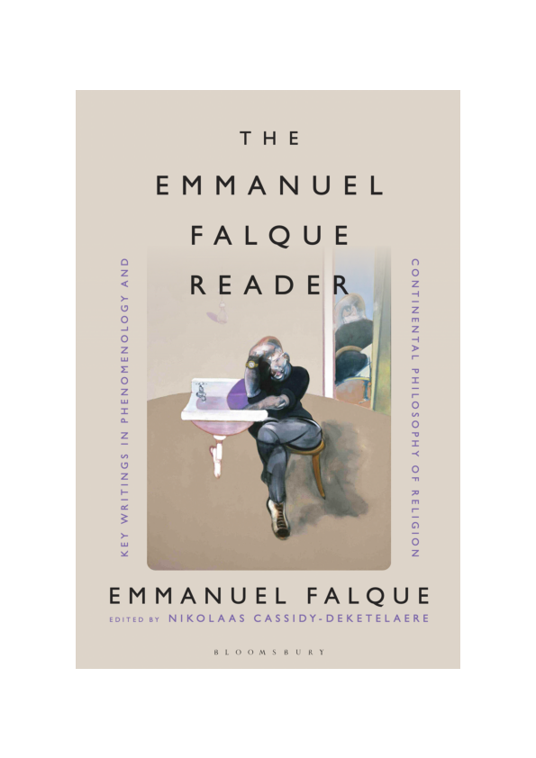 (PDF) The Emmanuel Falque Reader: Key Writings in Phenomenology and ...