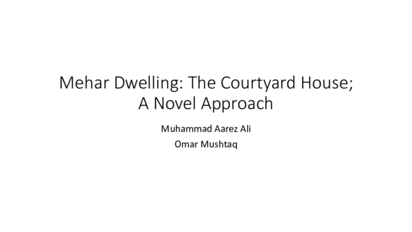 (PDF) Mehar Dwelling - The Courtyard House, A Novel Approach