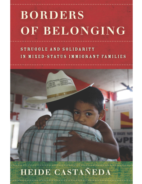 (PDF) Borders of Belonging: Struggle and Solidarity in Mixed-Status ...