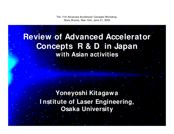 (PDF) Review of Advanced Accelerator Concepts R & D in Japan