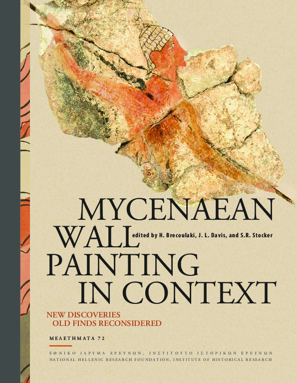 PDF) Mycenaean Wall Painting in Context. New Discoveries, Old Finds  Reconsidered