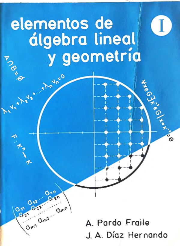 (PDF) ELEMENTOS DE ALGEBRA LINEAL Y GEOMETRIA I