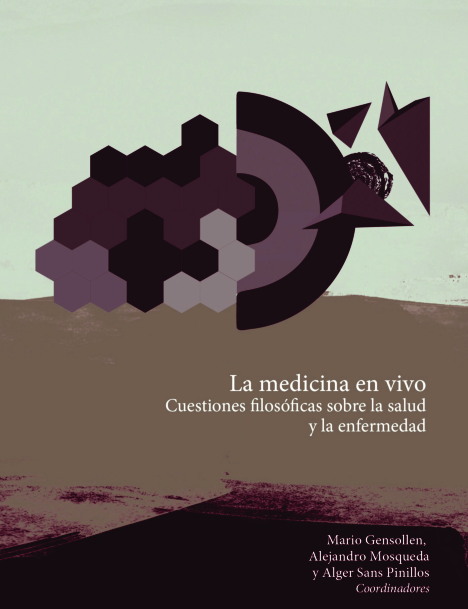 (PDF) La medicina en vivo. Cuestiones filosóficas sobre la salud y la ...