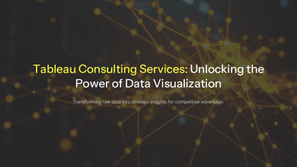 (PDF) Tableau Consulting Services Unlocking the Power of Data Visualization