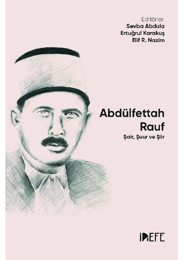 (PDF) ÜSKÜPLÜ ABDÜLFETTAH RAUF'UN ŞİİRLERİNDE NÜFUS, MİMARÎ VE NÜFUZ