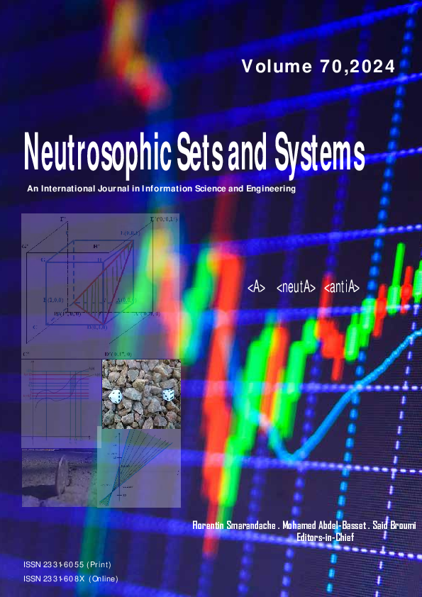 PDF) Neutrosophic Sets and Systems, Vol. 70, 2024