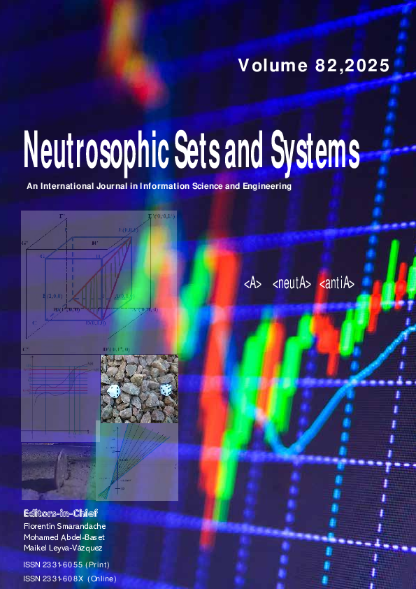 (PDF) Neutrosophic Sets and Systems, Vol. 82, 2025