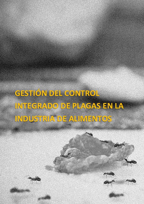 (PDF) GESTIÓN DEL CONTROL INTEGRADO DE PLAGAS EN LA INDUSTRIA DE ALIMENTOS