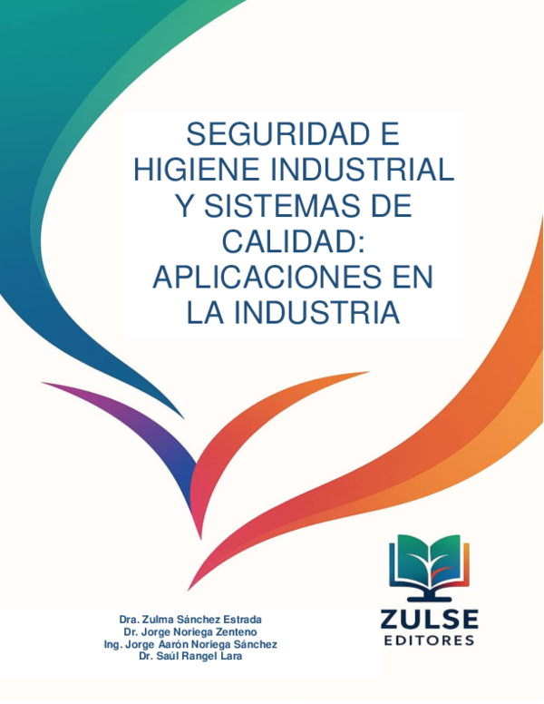 (PDF) SEGURIDAD E HIGIENE INDUSTRIAL Y SISTEMAS DE CALIDAD ...