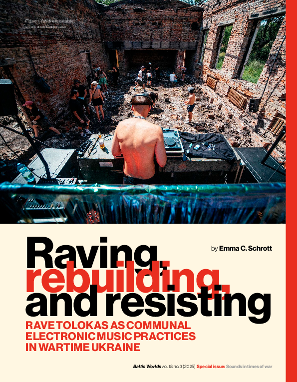 (PDF) Raving, Rebuilding, and Resisting. Rave Tolokas as Communal ...