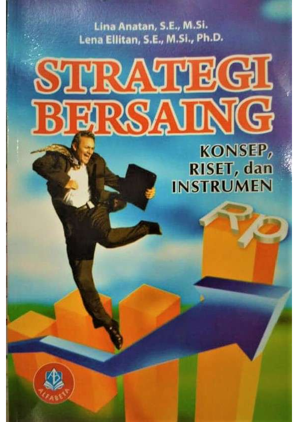 (PDF) STRATEGI BERSAING: Konsep, Riset, dan Instrumen