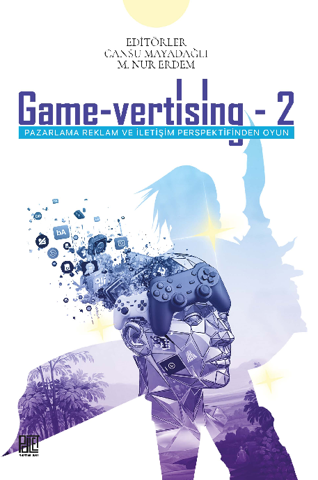 (PDF) GAME-VERTISING -2 PAZARLAMA, REKLAM VE İLETİŞİM PERSPEKTİFİNDEN OYUN