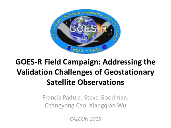 (PDF) GOES-R Field Campaign: Addressing the Validation Challenges of ...
