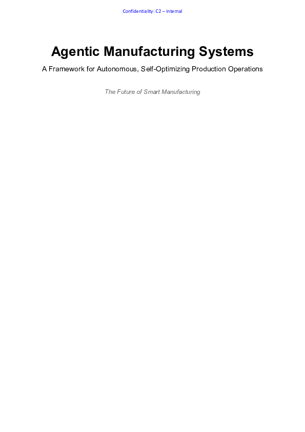 (PDF) Agentic Manufacturing Systems: A Framework for Autonomous, Self ...