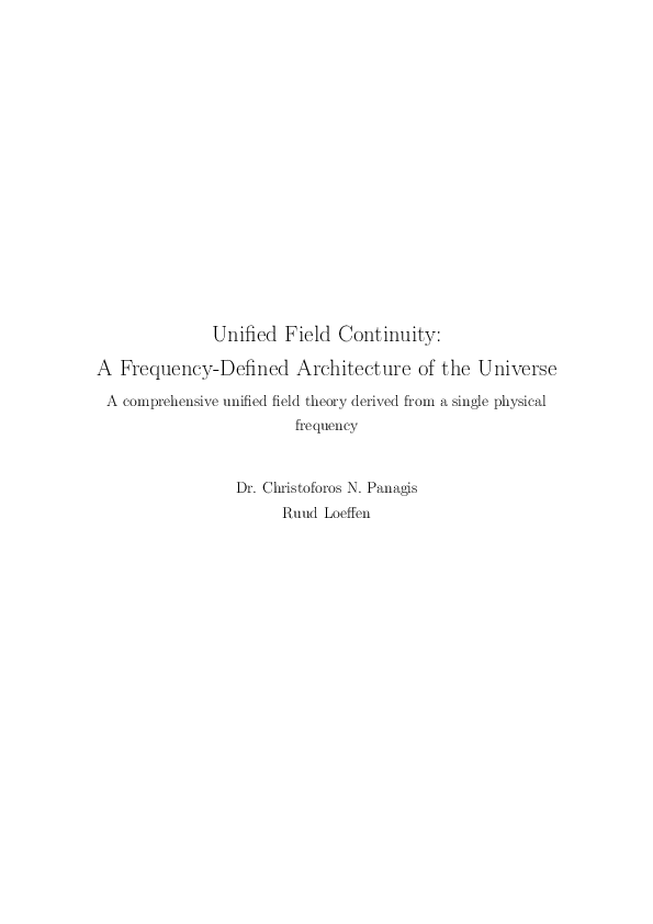 (PDF) Unified Field Continuity: A Frequency-Defined Architecture of the ...