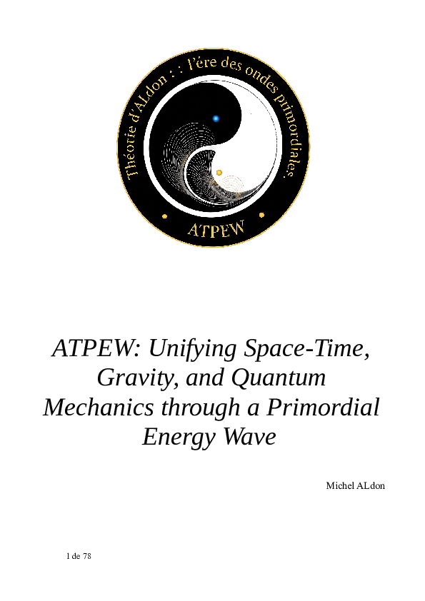 (PDF) ATPEW Unifying Space Time, Gravity, and Quantum Mechanics through ...