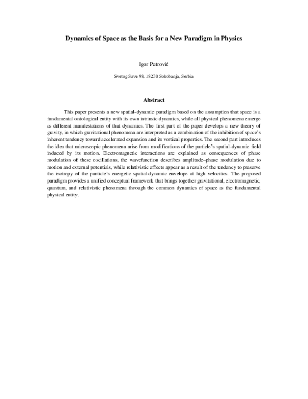 (PDF) Dynamics of Space as the Basis for a New Paradigm in Physics