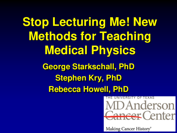 (PDF) MO-D-9A-01: “Stop Lecturing Me!” - New Methods for Teaching ...