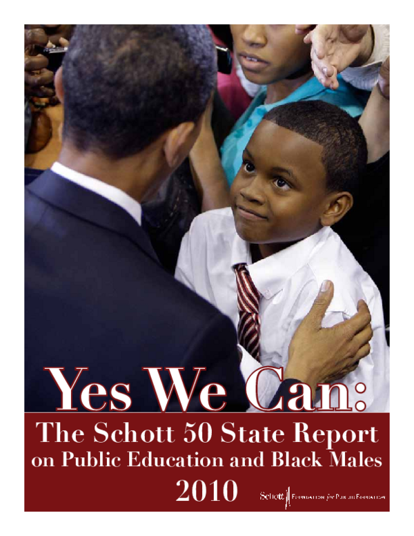 (PDF) Yes We Can: The Schott 50 State Report on Public Education and ...